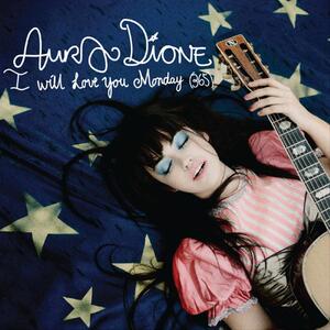 Aura Dione – I Will Love You Monday