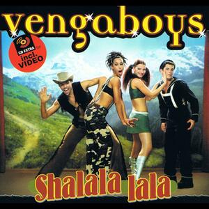 Vengaboys – Shalala Lala