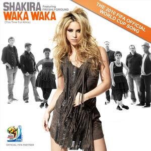 Shakira feat. Freshlyground – Waka Waka (This Time For Africa)