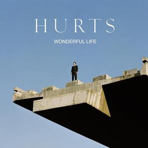 Hurts – Wonderful life