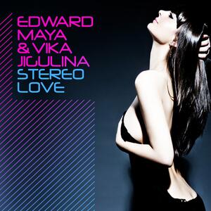Edward Maya & Vika Jigulina – Stereo Love