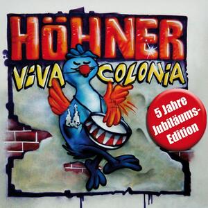 Höhner – Viva Colonia