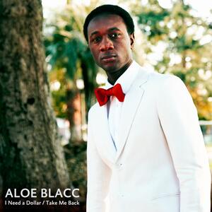Aloe Blacc – I Need A Dollar