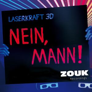 Laserkraft 3D – Nein Mann