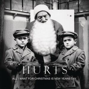 Hurts – All I Want for Christmas Is New Year's Day