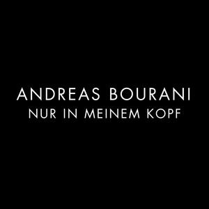Andreas Bourani – Nur in meinem Kopf