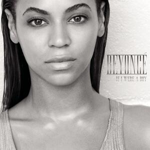 Beyoncé – If I were a boy