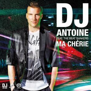 DJ Antoine – Ma Chérie