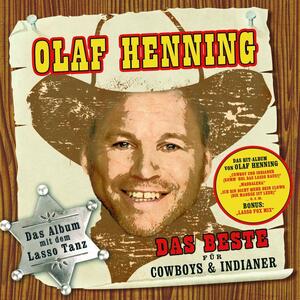 Olaf Henning – Cowboy und Indianer (komm hol das Lasso raus!)