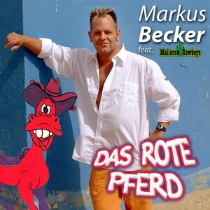 Markus Becker Feat. Mallorca Cowboys – Das Rote Pferd
