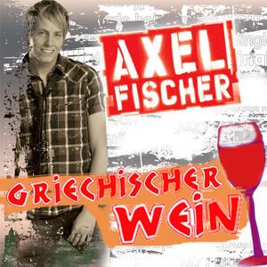 Axel Fischer – Griechischer Wein