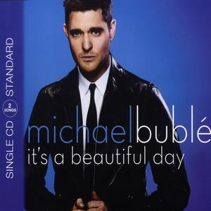 Michael Bublé – Its A Beautiful Day