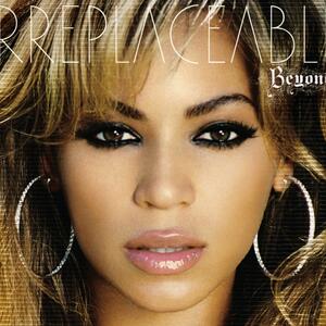 Beyoncé – Irreplaceable