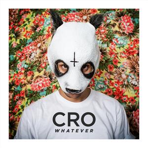 Cro – Whatever