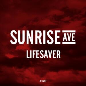 Sunrise Avenue – Lifesaver