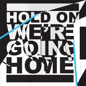 Drake – Hold On, We're Going Home