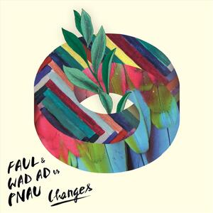 Faul & Wad Ad vs. Pnau – Changes