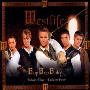 Westlife – Bop bop baby