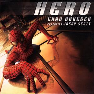 Chad Kroeger Feat. Josey Scott – Hero