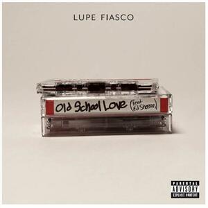 Lupe Fiasco feat. Ed Sheeran – Old School Love
