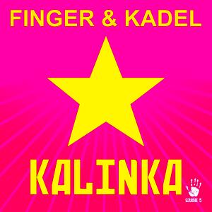 Finger & Kadel – Kalinka (Svetlanas Edit)