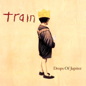 Train – Drops of Jupiter