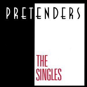 Pretenders – Don't get me wrong