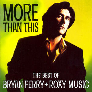 Roxy Music – More than this