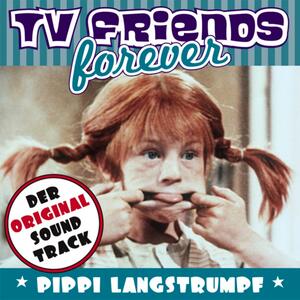 Pippi und ihre Freunde – Hey, Pippi Langstrumpf