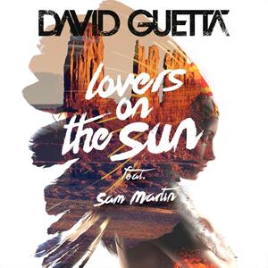David Guetta feat. Sam Martin – Lovers On The Sun