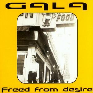 Gala – Freed from desire