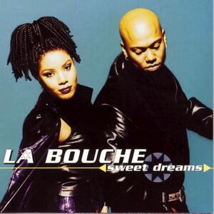 La Bouche – Be my lover