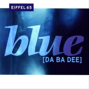 Eiffel 65 – Blue