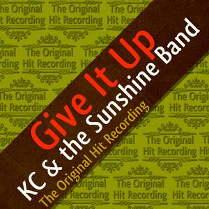 K.C. & The Sunshine Band – Give it up
