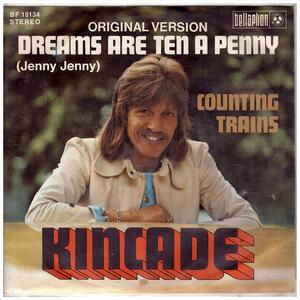Kincade – Dreams are ten a penny