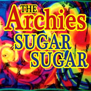 Archies – Sugar, sugar