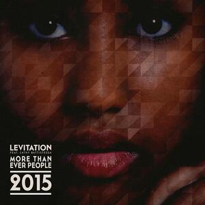 Levitation – More Than Ever People 2015 feat. Cathy Battistessa (Teenage Mutants Remix)