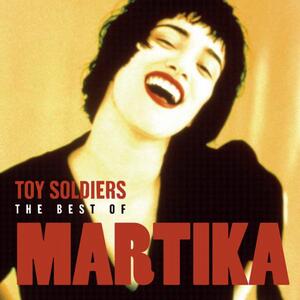 Martika – Toy soldiers