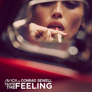 Avicii vs. Conrad Sewell – Taste The Feeling