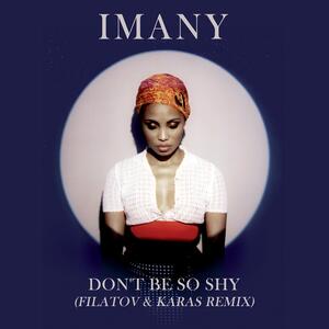 IMANY – Dont Be So Shy