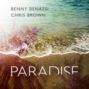 Benni Benassi feat. Chris Brown – Paradise