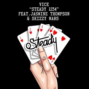 Vice feat. Jasmine Thompson & Skizzy Mars – Steady 1234