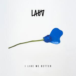 Lauv – I Like Me Better