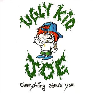 Ugly Kid Joe – Everything about you