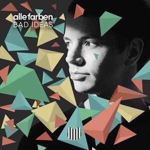 Alle Farben – Bad Ideas (acoustic)
