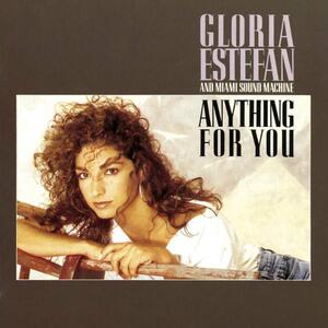 Gloria Estefan & Miami Sound Machine – Rhythm is gonna get you