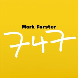 Mark Forster – 747
