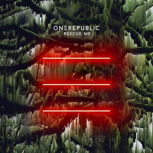 OneRepublic – Rescue Me