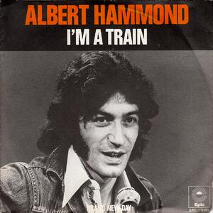 Albert Hammond – I'm a train