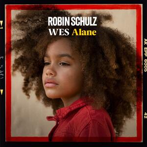 Robin Schulz & Wes – Alane